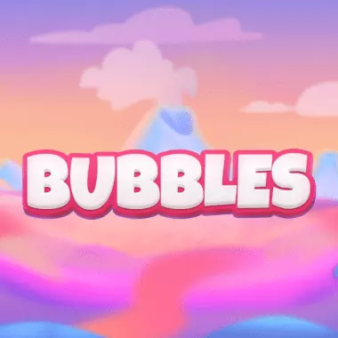 Bubbles